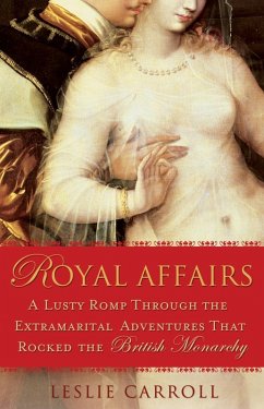 Royal Affairs (eBook, ePUB) - Carroll, Leslie