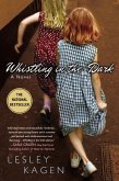 Whistling In the Dark (eBook, ePUB)