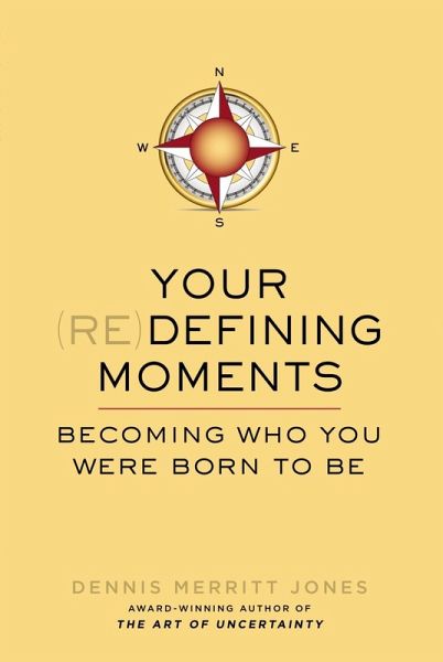Your Redefining Moments (eBook, ePUB) Your Redefining Moments (eBook, ePUB)