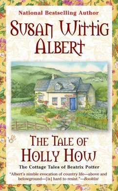 The Tale of Holly How (eBook, ePUB) - Albert, Susan Wittig