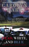 Dead, White, and Blue (eBook, ePUB) Dead, White, and Blue (eBook, ePUB)