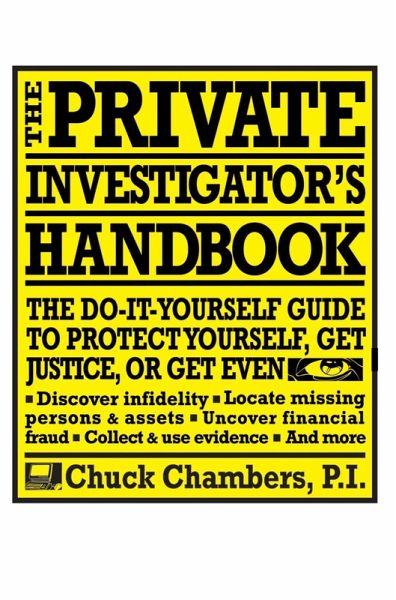 The Private Investigator Handbook (eBook, ePUB) The Private Investigator Handbook (eBook, ePUB)
