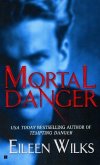 Mortal Danger (eBook, ePUB)