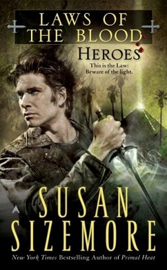 Laws of The Blood 5: Heroes (eBook, ePUB) - Sizemore, Susan