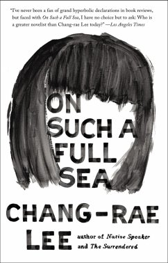 On Such a Full Sea (eBook, ePUB) - Lee, Chang-Rae