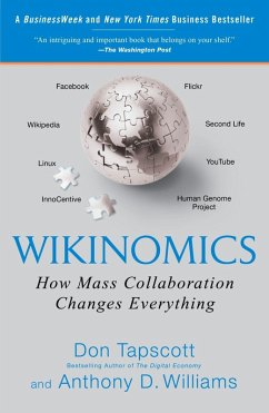 Wikinomics (eBook, ePUB) - Tapscott, Don; Williams, Anthony D.