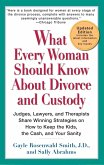 What Every Woman Should Know About Divorce and Custody (Rev) (eBook, ePUB)