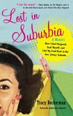 Lost in Suburbia: A Momoir (eBook, ePUB)