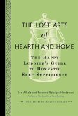The Lost Arts of Hearth and Home (eBook, ePUB)