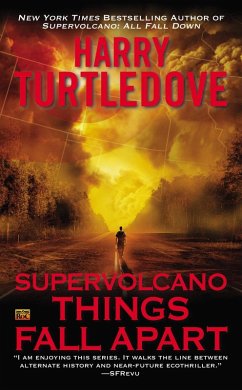 Supervolcano: Things Fall Apart (eBook, ePUB) - Turtledove, Harry
