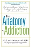 The Anatomy of Addiction (eBook, ePUB)