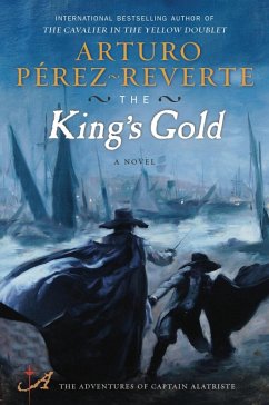 The King's Gold (eBook, ePUB) - Perez-Reverte, Arturo