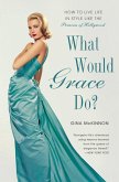What Would Grace Do? (eBook, ePUB)