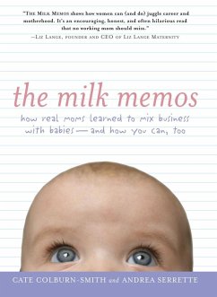 The Milk Memos (eBook, ePUB) - Colburn-Smith, Cate; Serrette, Andrea