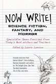 Now Write! Science Fiction, Fantasy and Horror (eBook, ePUB)