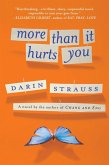 More Than It Hurts You (eBook, ePUB) More Than It Hurts You (eBook, ePUB)