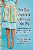 Suck Your Stomach In and Put Some Color On! (eBook, ePUB)