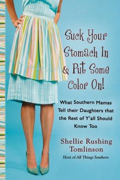 Suck Your Stomach In and Put Some Color On! (eBook, ePUB) - Tomlinson, Shellie Rushing