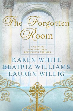 The Forgotten Room (eBook, ePUB) - White, Karen; Williams, Beatriz; Willig, Lauren