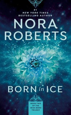 Born in Ice (eBook, ePUB) - Roberts, Nora