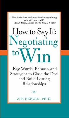 How to Say It: Negotiating to Win (eBook, ePUB) - Hennig, Jim