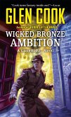 Wicked Bronze Ambition (eBook, ePUB)