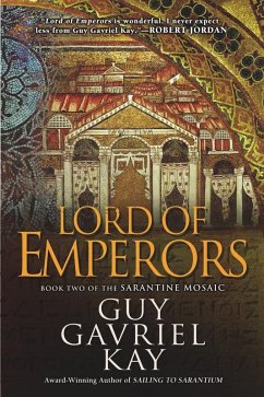 Lord of Emperors (eBook, ePUB) - Kay, Guy Gavriel