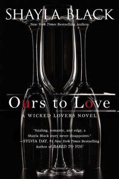 Ours to Love (eBook, ePUB) - Black, Shayla