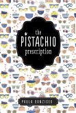 The Pistachio Prescription (eBook, ePUB)