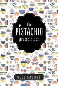 The Pistachio Prescription (eBook, ePUB) - Danziger, Paula