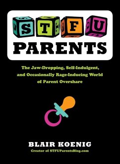 STFU, Parents (eBook, ePUB) - Koenig, Blair