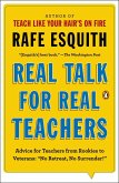 Real Talk for Real Teachers (eBook, ePUB)