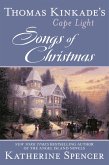 Thomas Kinkade's Cape Light: Songs of Christmas (eBook, ePUB) Thomas Kinkade's Cape Light: Songs of Christmas (eBook, ePUB)