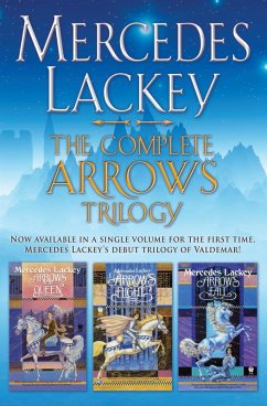 The Complete Arrows Trilogy (eBook, ePUB) - Lackey, Mercedes