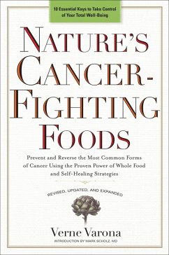 Nature's Cancer-Fighting Foods (eBook, ePUB) - Varona, Verne