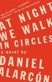 At Night We Walk in Circles (eBook, ePUB)