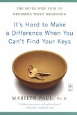 It's Hard to Make a Difference When You Can't Find Your Keys (eBook, ePUB)