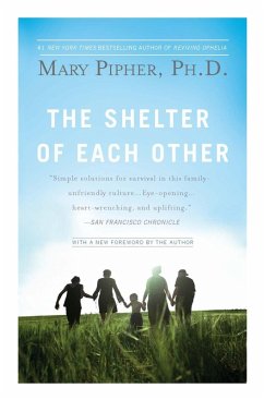 The Shelter of Each Other (eBook, ePUB) - Pipher, Mary