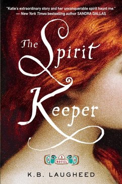 The Spirit Keeper (eBook, ePUB) - Laugheed, K. B.