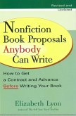 Nonfiction Book Proposals Anybody can Write (Revised and Updated) (eBook, ePUB)
