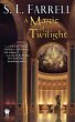 A Magic of Twilight (eBook, ePUB) - Bild 1