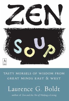 Zen Soup (eBook, ePUB) - Boldt, Laurence G.