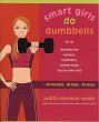 Smart Girls Do Dumbbells (eBook, ePUB) - Bild 1