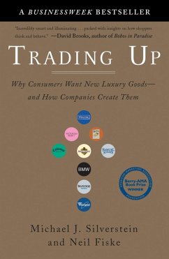 Trading Up (eBook, ePUB) - Silverstein, Michael J.; Fiske, Neil; Butman, John