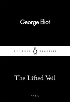 The Lifted Veil (eBook, ePUB) - Eliot, George