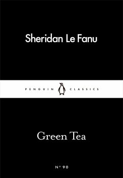 Green Tea (eBook, ePUB) - Le Fanu, Joseph Sheridan