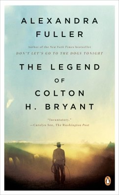 The Legend of Colton H. Bryant (eBook, ePUB) - Fuller, Alexandra
