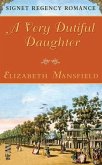 A Very Dutiful Daughter (eBook, ePUB)
