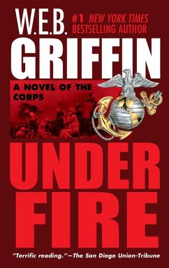 Under Fire (eBook, ePUB) - Griffin, W. E. B.