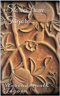 Stories from Tagore (eBook, ePUB) - Tagore, Rabindranath